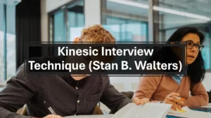 Kinesic Interview Technique