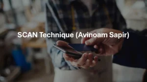 SCAN Technique
