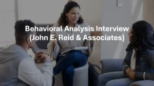 Behavioral Analysis Interview