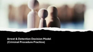 Arrest & Detention Decision Model