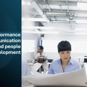 Performance communication and people development