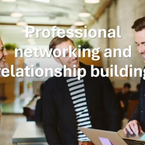 CSSB0089 – Professional networking and relationship building