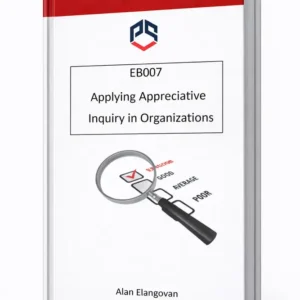 Applying Appreciative Inquiry in Organizations