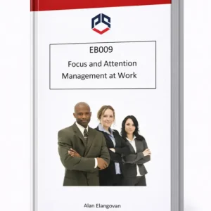 Focus and Attention Management at Work