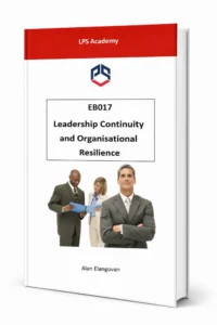 Leadership Continuity and Organisational Resilience
