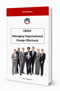 Managing Organizational Change Effectively
