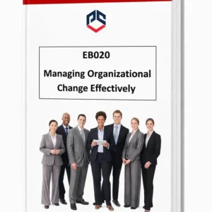 Managing Organizational Change Effectively